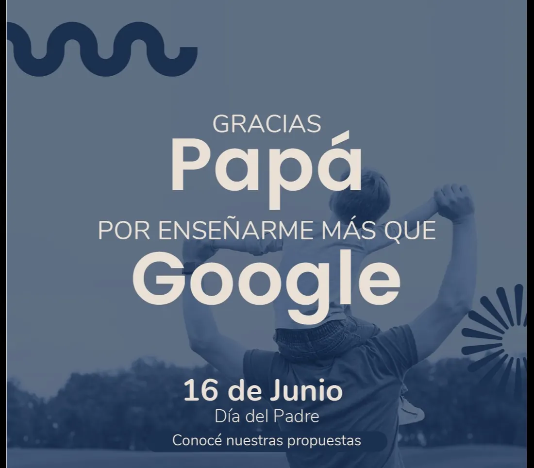 Gracias papá por enseñarme más que Google